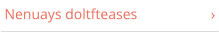 Nenuays doltfteases