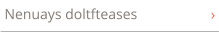 Nenuays doltfteases