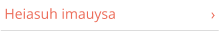 Heiasuh imauysa