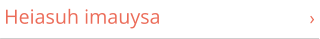 Heiasuh imauysa